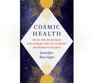 Cosmic Health: Unlock Your Healing Magic: Jennifer Racioppi